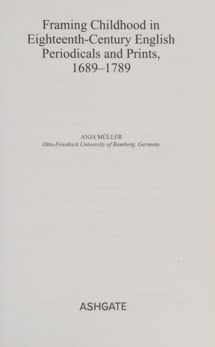 Framing childhood in eighteenth-century English periodicals and prints, 1689-1789