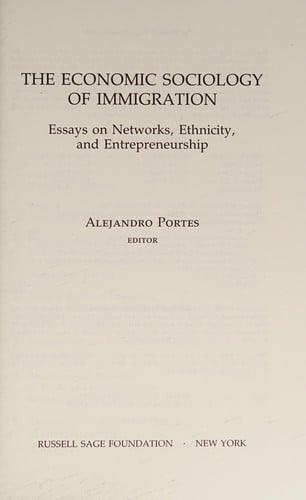 The economic sociology of immigration