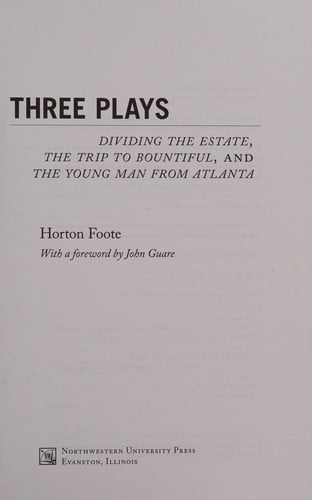 Three Plays (Dividing the Estate / The Trip to Bountiful / The Young Man from Atlanta)