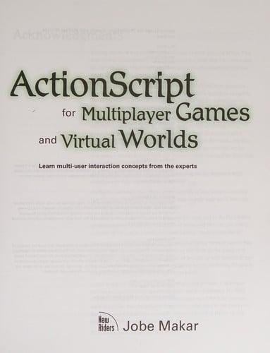 Actionscript for multiplayer games and virtual worlds