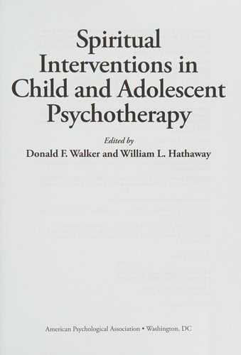 Spiritual interventions in child and adolescent psychotherapy