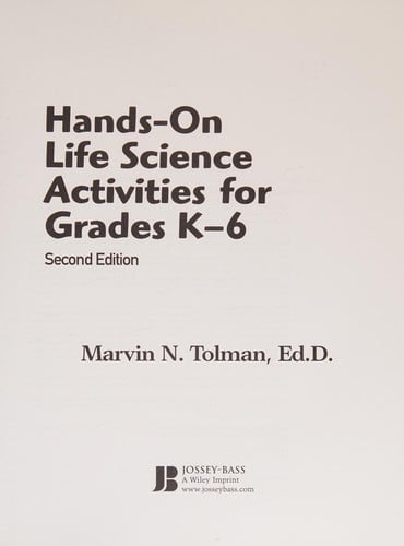 Hands-on life science activities for grades K-6