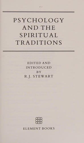 Psychology and the Spiritual Traditions