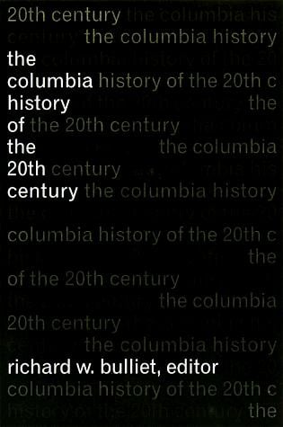 The Columbia history of the 20th century