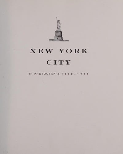 New York City in photographs, 1850-1945