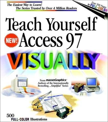 Teach yourself Access 97 visually