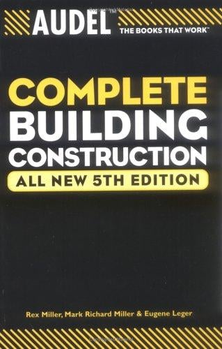 Audel Complete Building Construction