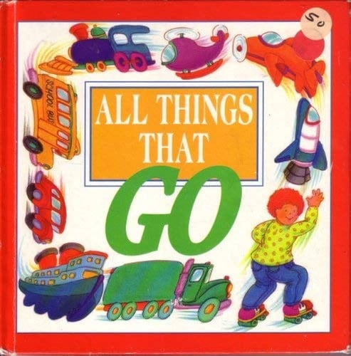 All Things That Go