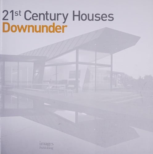 21st century houses Downunder