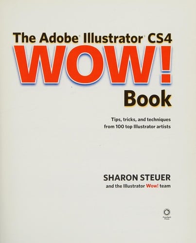 The Adobe Illustrator CS4 wow! book