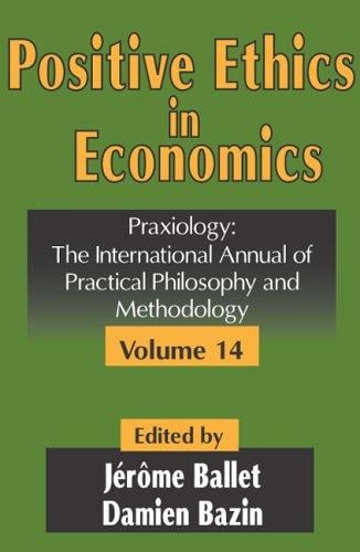 Essays on positive ethics in economics