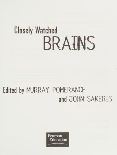 Closely watched brains