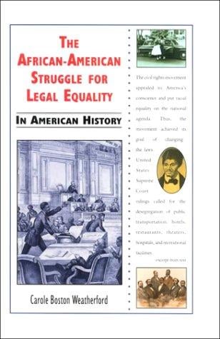 The African-American struggle for legal equality in American history