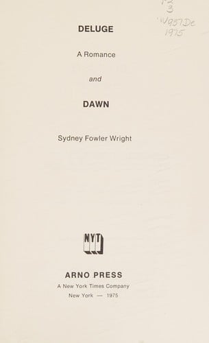 Deluge; a romance, and Dawn