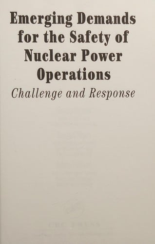 Emerging demands for the safety of nuclear power operations