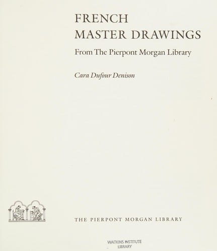 French master drawings from the Pierpont Morgan Library