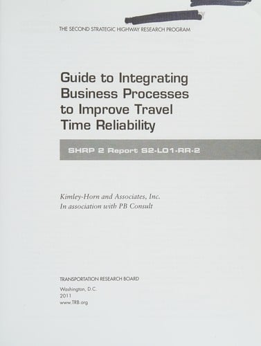 Guide to integrating business processes to improve travel time reliability