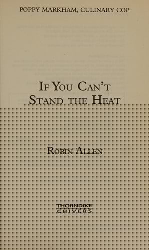 If you can't stand the heat