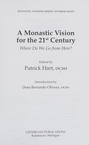 A monastic vision for the 21st century