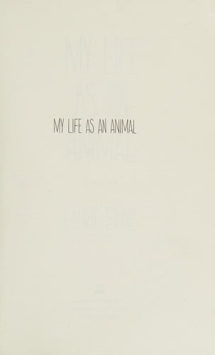 My life as an animal