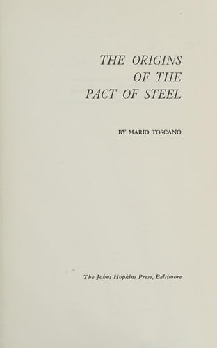 The origins of the Pact of steel. --