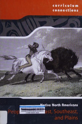 Peoples of the East, Southeast, and Plains