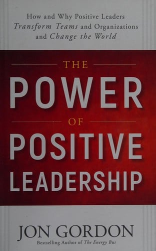 The power of positive leadership