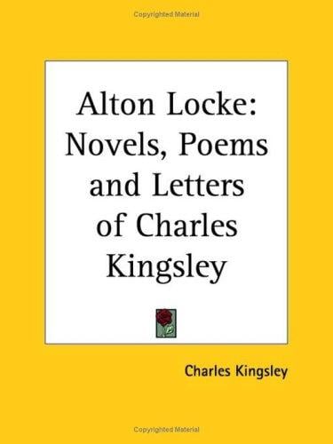 Alton Locke (Novels, Poems and Letters of Charles Kingsley)