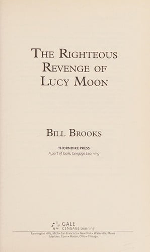 The righteous revenge of Lucy Moon
