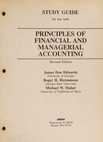 Study Guide for use with Principles of  Financial and Managerial Accounting