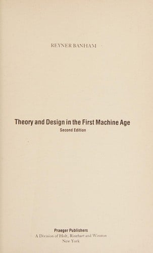 Theory and design in the first machine age