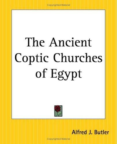 The Ancient Coptic Churches Of Egypt