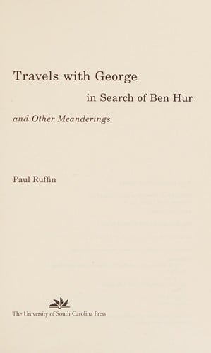 Travels with George in search of Ben Hur and other meanderings
