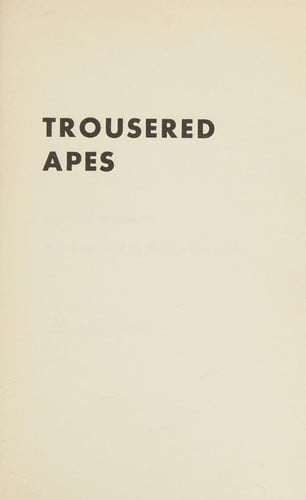 Trousered apes