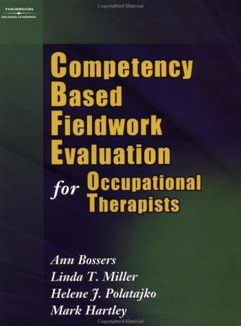Competency Based Fieldwork Evaluation for Occupational Therapy