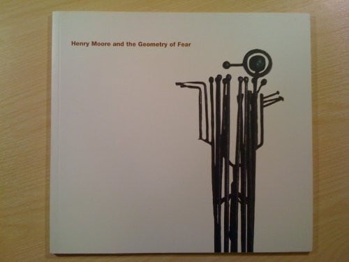 Henry Moore and the geometry of fear