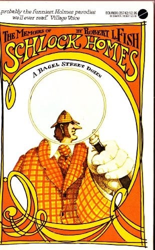 The Memoirs of Schlock Holmes