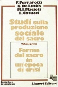 Studi sulla produzione sociale del sacro