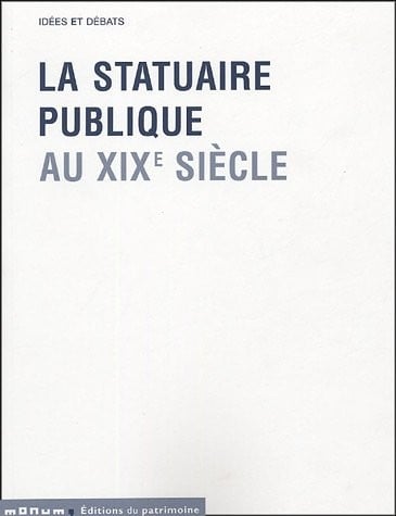 La statuaire publique au XIXe siècle