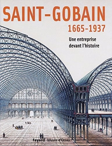 Saint-Gobain, 1665-1937