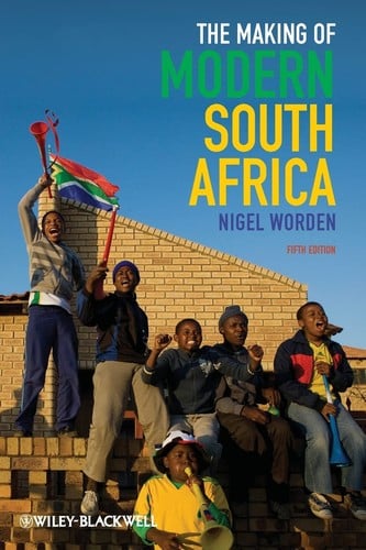 The making of modern South Africa