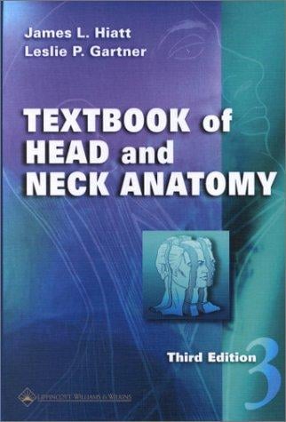 Textbook of head and neck anatomy