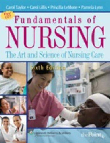 Fundamentals of Nursing: The Art and Science of Nursing Care (Fundamentals of Nursing: The Art & Science of Nursing Care ()