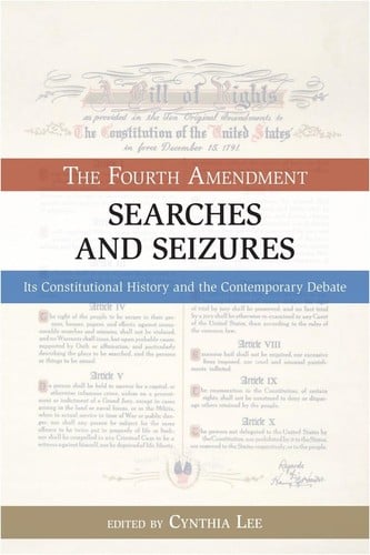 The Fourth Amendment: searches and seizures