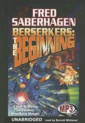 Berserkers: the Beginning