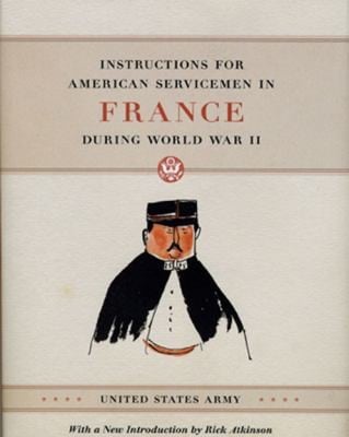 Instructions to American servicemen in France during World War II