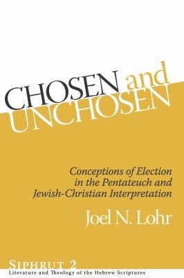 Chosen and unchosen