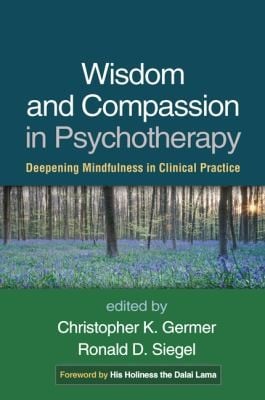 Wisdom and compassion in psychotherapy
