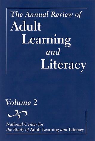 Annual review of adult learning and literacy. Volume 2