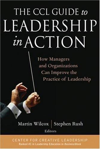 The CCL guide to leadership in action